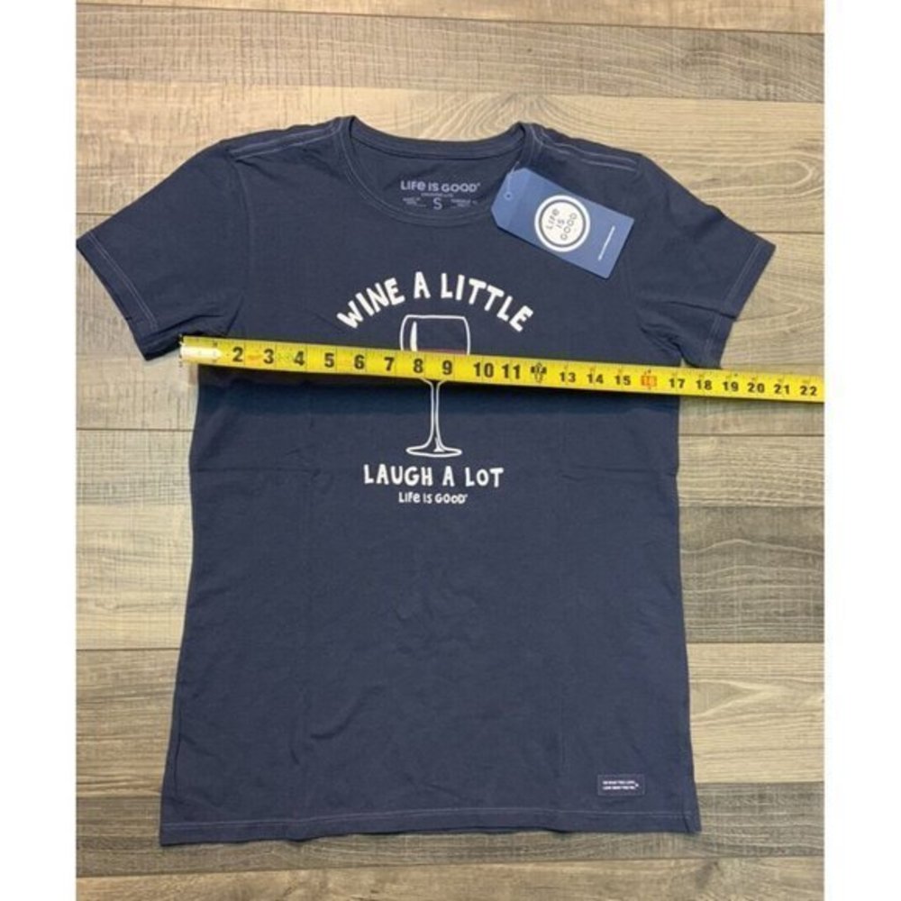 NWT Women's Life is Good Wine A Little Laugh‎ A Lot Blue Small LITE Crusher Tee - Picture 7 of 10